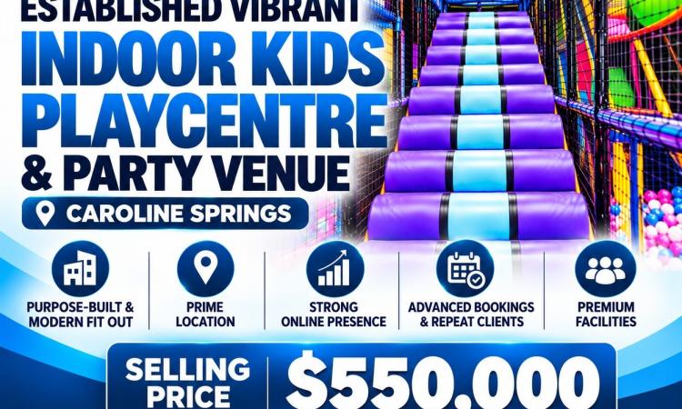 Established Vibrant Indoor Kids Playcenter & Party Venue - Caroline Springs