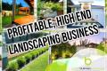 Landscaping Business - Cash Surplus $306K
