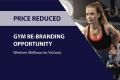 GYM RE-BRANDING OPPORTUNITY (WESTERN MELBOURNE) BFB1061