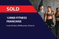 SOLD! 12RND FITNESS CLUB (INNER EASTERN MELBOURNE) BFB1075