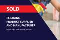 SOLD! CLEANING SUPPLIER & MANUFACTURER  (S/E MELB) ANC0713