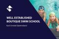 WELL ESTABLISHED BOUTIQUE SWIM SCHOOL (EAST CENTRAL QLD) BFB1687