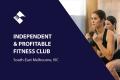 INDEPENDENT & PROFITABLE FITNESS CLUB (SOUTH EAST MELBOURNE) BFB2943