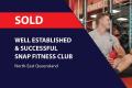 WELL ESTABLISHED SNAP FITNESS CLUB (NORTH-EAST QLD) BFB2950