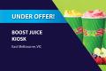 BOOST JUICE KIOSK FOR SALE (EAST MELBOURNE) BFB3040