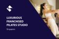 LUXURIOUS FRANCHISED PILATES STUDIO FOR SALE (SINGAPORE) BFB3108