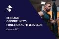 REBRAND OPPORTUNITY - FUNCTIONAL FITNESS CLUB (CANBERRA) BFB3168