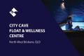 CITY CAVE FLOAT & WELLNESS CENTRE (NORTH-WEST BRISBANE) BFB3449