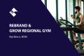 REBRAND & GROW REGIONAL GYM (NORTHERN NEW SOUTH WALES) BFB3995