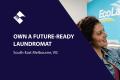 OWN A FUTURE-READY LAUNDROMAT (SOUTH-EAST MELBOURNE) BFB4062
