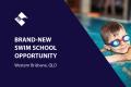 BRAND-NEW SWIM SCHOOL OPPORTUNITY (WESTERN BRISBANE) BFB4252