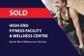 SOLD! HIGH END FITNESS FACILITY & WELLNESS CENTRE (NORTH WEST MELBOURNE) BFB0663