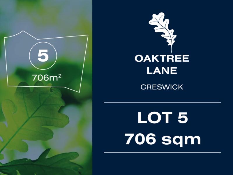 LOT 5 OAKTREE LANE CRESWICK