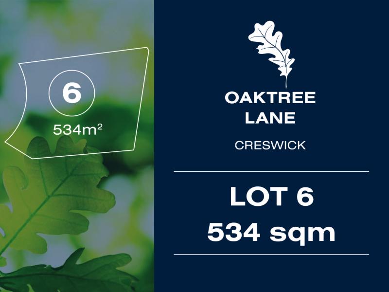 LOT 6 OAKTREE LANE CRESWICK