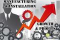 Manufacturer   Huge Profits and Growth